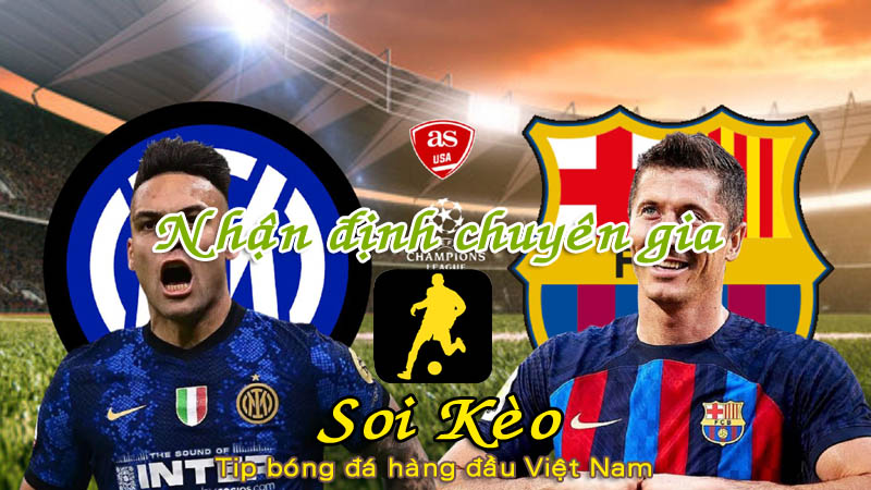 Soi Kèo Barcelona - Inter Milan
