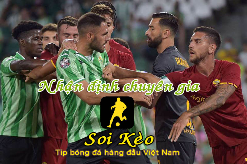 Soi Kèo Betis - AS Roma