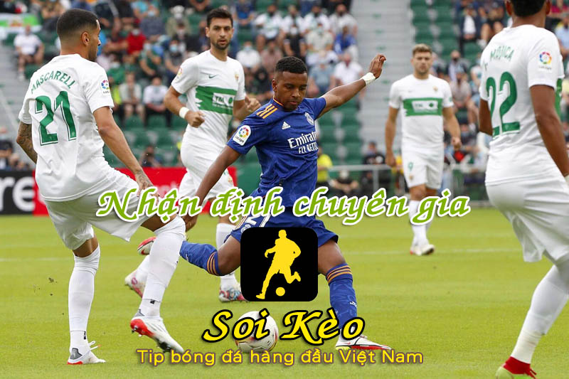 Soi Kèo Elche - Real Madrid