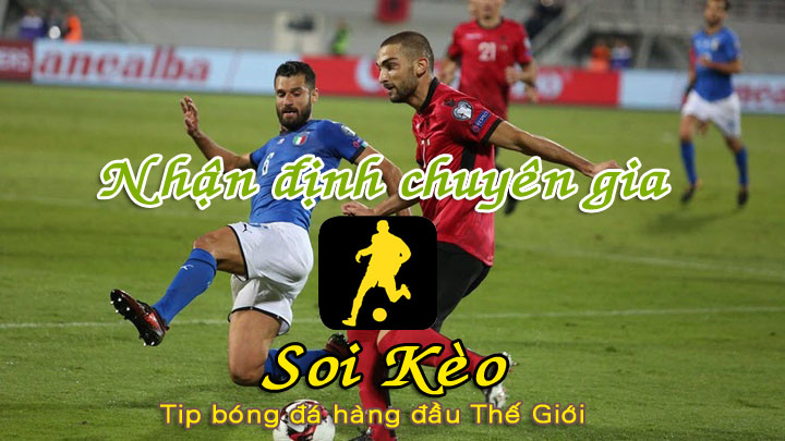 Soi Kèo Albania - Italia
