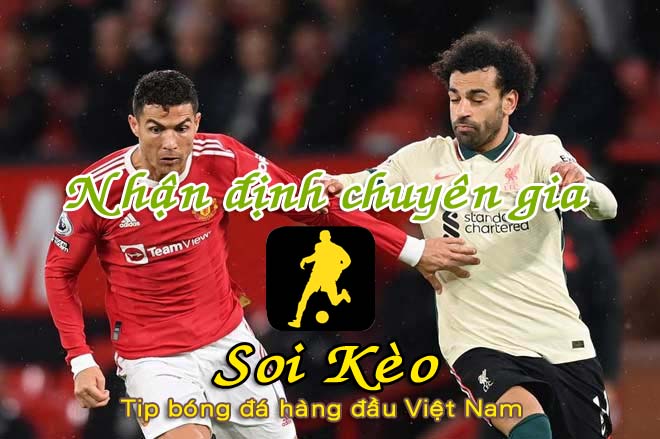 Nhận định Soi Kèo MU vs Liverpool