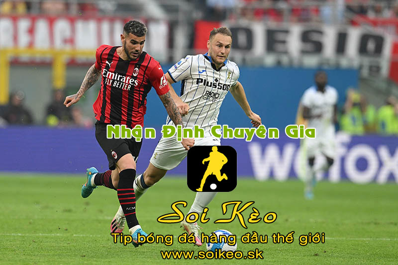 Soi Kèo tip bóng đá Atalanta - AC Milan