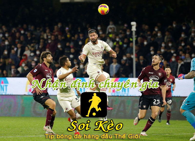 Soi Kèo Salernitana - AC Milan