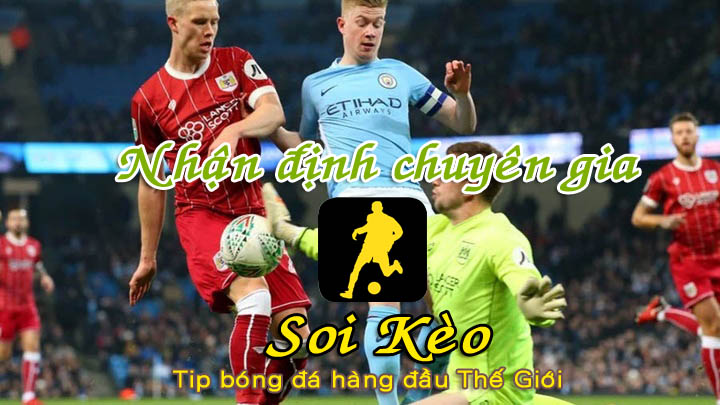 Soi Kèo Bristol - Man City