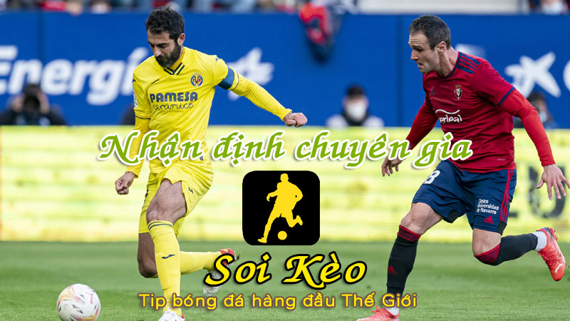 Soi Kèo Osasuna - Villarreal