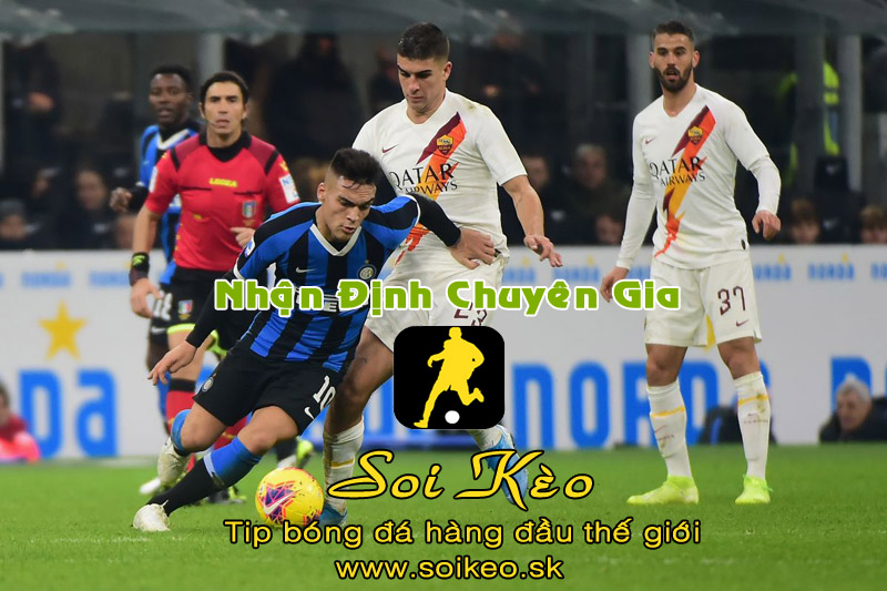 Soi Kèo tip bóng đá Roma - Inter Milan