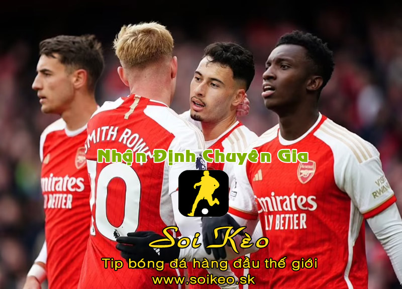 Soi Kèo tip bóng đá Nottingham - Arsenal