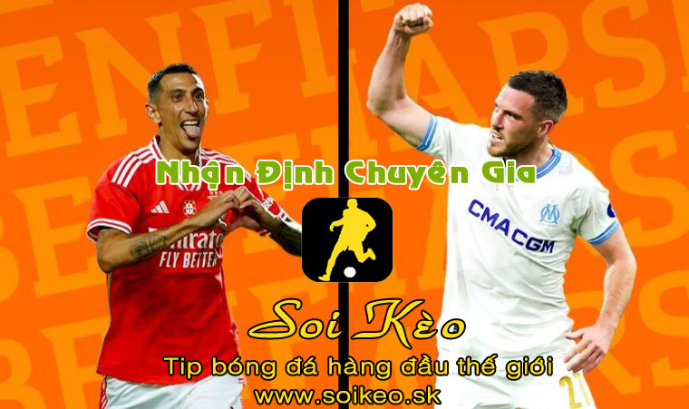 Soi Kèo tip bóng đá Benfica - Marseille