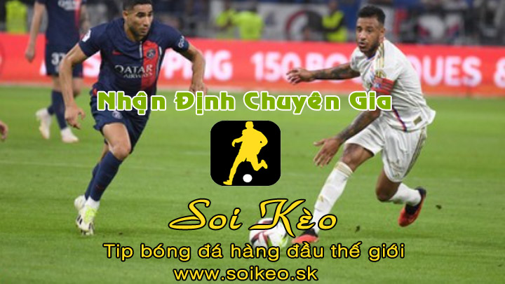 Soi Kèo tip bóng đá Lyon - PSG