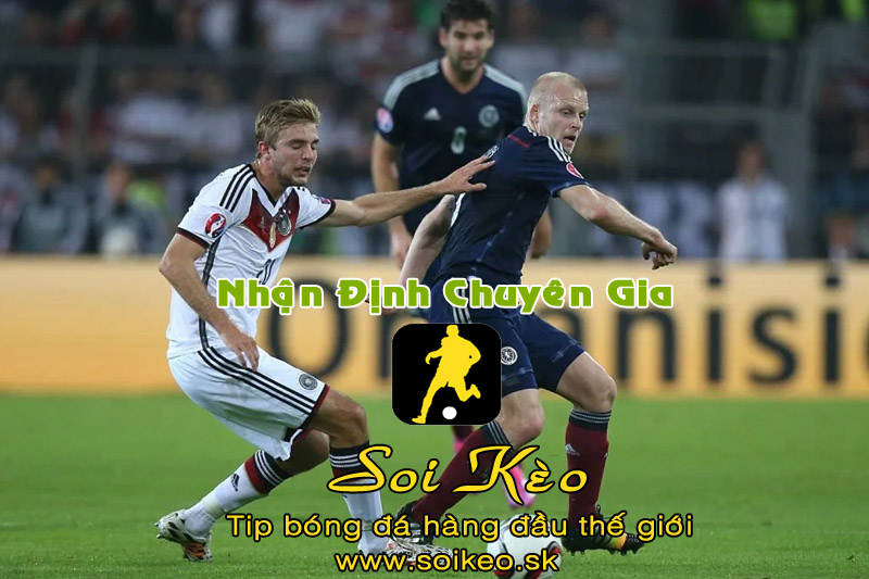 Soi Kèo tip bóng đá Đức - Scotland