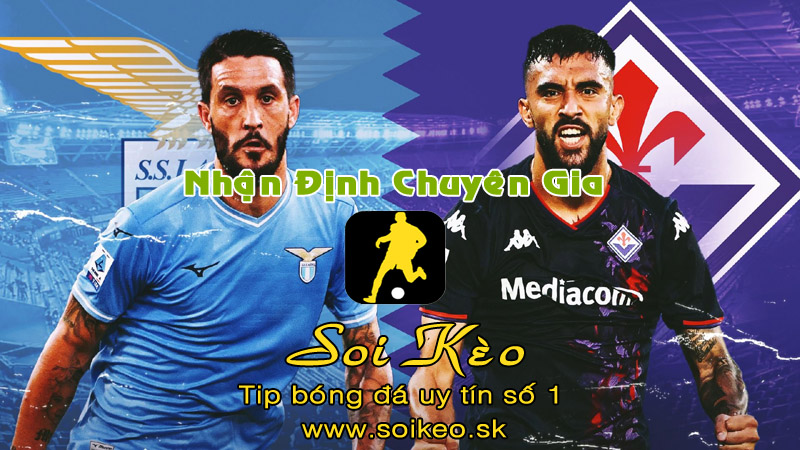 Soi Kèo Lazio - Fiorentina