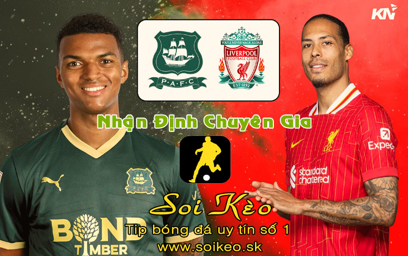 Soi Kèo Plymouth - Liverpool