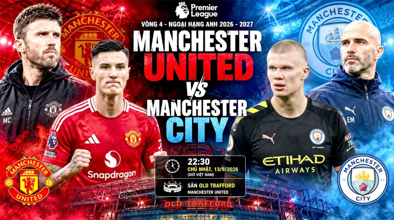 Derby thành Manchester dậy sóng