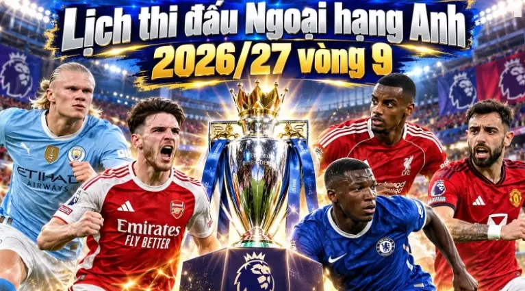 Ngoại hạng Anh vòng 9: Liverpool đại chiến Arsenal, MU gặp Chelsea