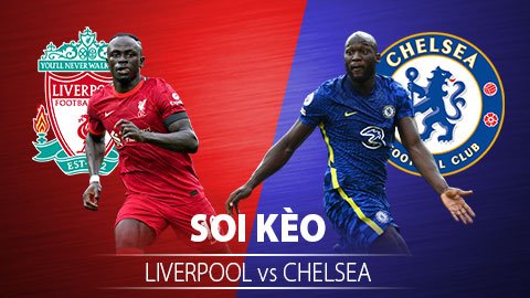 Nhận định Soi Kèo Liverpool vs Chelsea, 23h30 ngày 28/08, Premier League